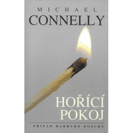 Hořící pokoj (CONNELLY, Michael)