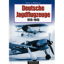 Deutsche Jagdflugzeuge 1915-1945 (NOWARRA, Heinz J.)