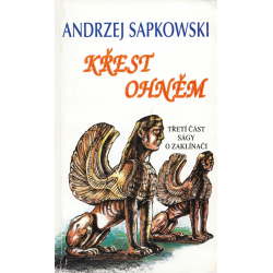 Křest ohněm (SAPKOWSKI, Andrzej)