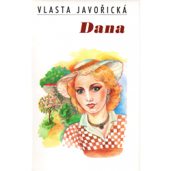 Dana (JAVOŘICKÁ, Vlasta)