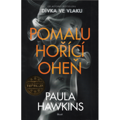 Pomalu hořící oheň (HAWKINS, Paula)