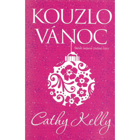 Kouzlo Vánoc (KELLY, Kathy)