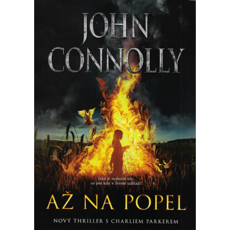 Až na popel (CONNOLLY, John)