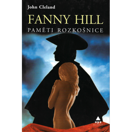 Fanny Hill - Paměti rozkošnice (CLELAND, John)