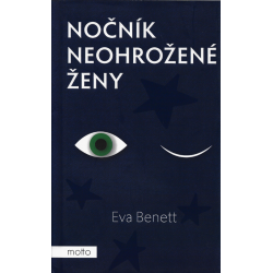 Nočník neohrožené ženy (BENETT, Eva)