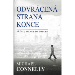 Odvrácená strana konce (CONNELLY, Michael)