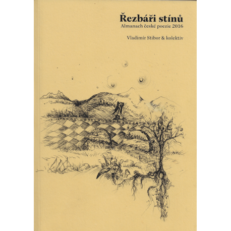 Řezbáři stínů - Almanach české poezie 2016 (STIBOR, Vladimír a kolektiv)