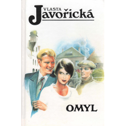 Omyl (JAVOŘICKÁ, Vlasta)