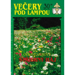 Večery pod lampou č. 30/95 - Stříbrný háj (FUJEROVÁ, Olga)