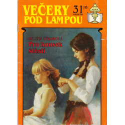 Večery pod lampou č. 31/95 - Pro kousek štěstí (SÝKOROVÁ, Helena)