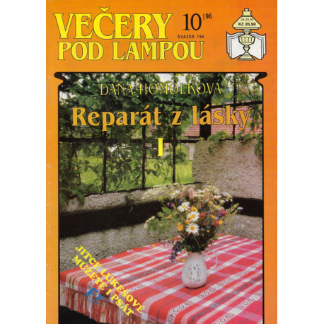 Večery pod lampou č. 10/96 a 11/96 - Reparát z lásky I a II (HOMOLKOVÁ, Dáňa)