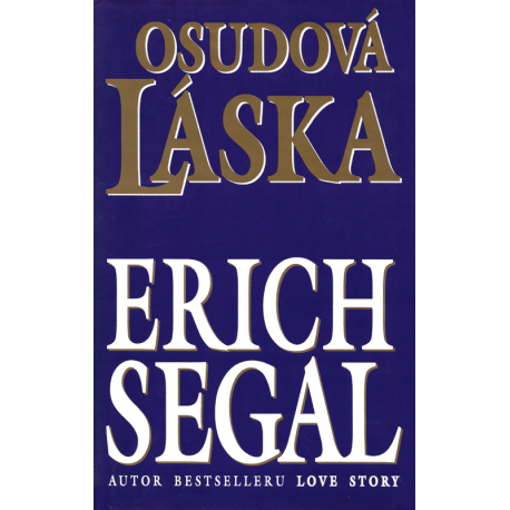 Osudová láska (SEGAL, Erich)