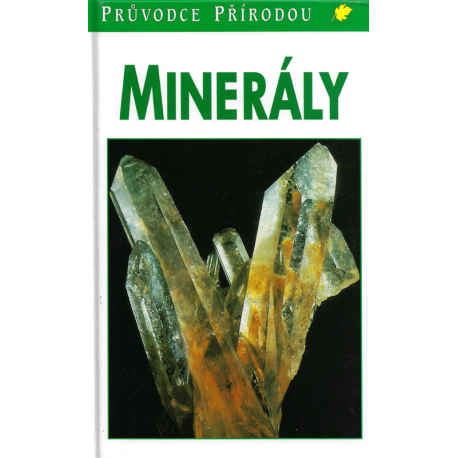 Průvodce přírodou – Minerály (MEDENBACH, O. – SUSSIECKOVÁ-FORNEFELDOVÁ, C.)