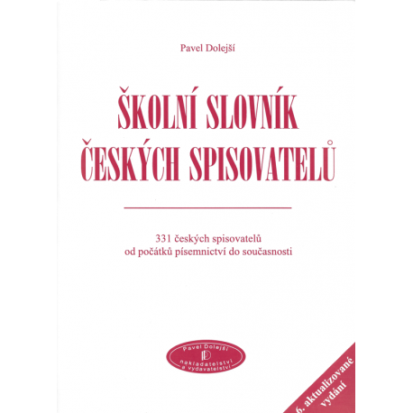 Školní slovník českých spisovatelů (DOLEJŠÍ, Pavel)