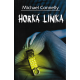 Horká linka (CONNELLY, Michael)