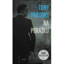 Na porážku (PARSONS, Tony)