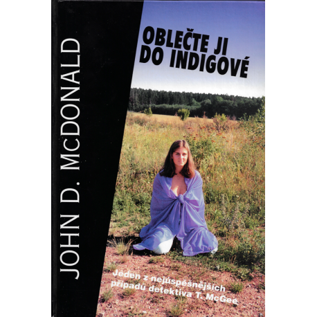 Oblečte ji do indigové (MCDONALD, John D.)