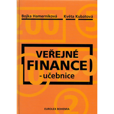 Veřejné finance - učebnice (HAMERNÍKOVÁ, B. - KUBÁTOVÁ, K.)