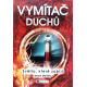 Vymítač duchů - Světlo, které zabíjí (MEISTER, Derek)