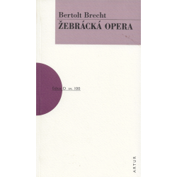Žebrácká opera (BRECHT, Bertolt)