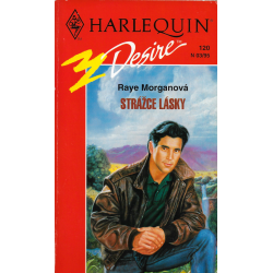 Harlequin - Desire č. 120 - Strážce lásky (MORGANOVÁ, Raye)