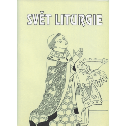 Svět liturgie (ŠIDLOVSKÝ, Gejza)