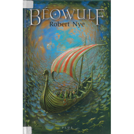 Béowulf (NYE, Robert)