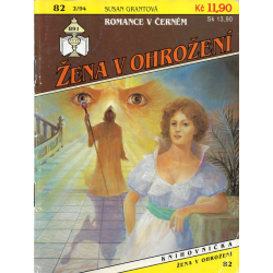 Žena v ohrožení č. 82 - Romance v černém (GRANTOVÁ, Susan)