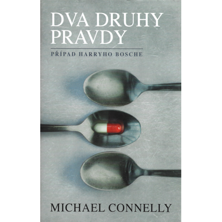 Dva druhy pravdy (CONNELLY, Michael)