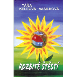 Rozbité štěstí (Keleová-Vasilková, T.)