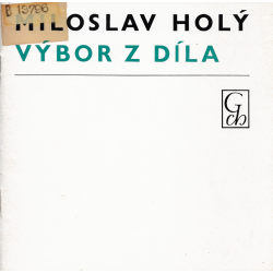 Miloslav Holý – Výbor z díla