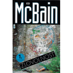 Zlovolnost (MCBAIN, Ed)