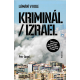 Lámání v kole - Kriminál./Izrael (ANGEL, Petr)