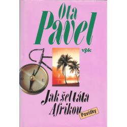 Jak šel táta Afrikou (PAVEL, Ota)