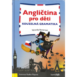 Angličtina pro děti – Kouzelná gramatika (VERNEROVÁ, Veronika)
