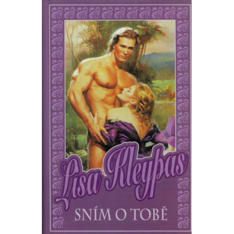 Sním o tobě (KLEYPAS, Lisa)