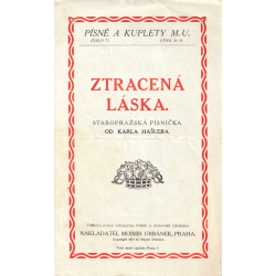 Ztracená láska – staropražská písnička od Karla Hašlera