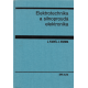 Elektrotechnika a silnoproudá elektronika (VLADAŘ J. – ZELENKA, J.)