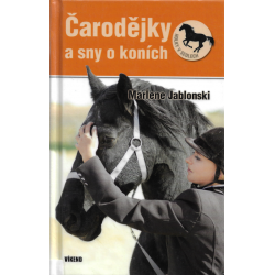 Čarodějky a sny o koních (JABLONSKI, Marlene)