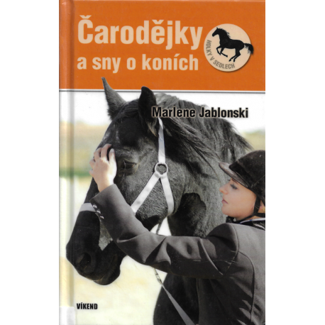 Čarodějky a sny o koních (JABLONSKI, Marlene)