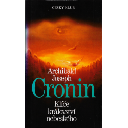 Klíče království nebeského (CRONIN, Joseph Archibald)