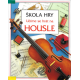 Škola hry – Učíme se hrát na housle (MAYESOVÁ, Susan)