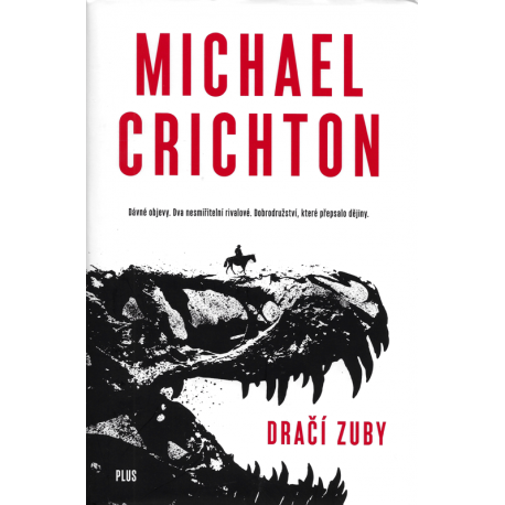Dračí zuby (CRICHTON, Michael)