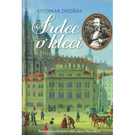 Srdce v kleci (DVOŘÁK, Otomar)