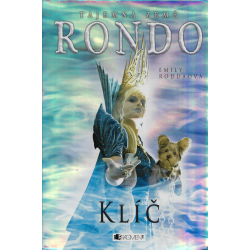 Tajemná země Rondo – Klíč (RODDAOVÁ, Emily)