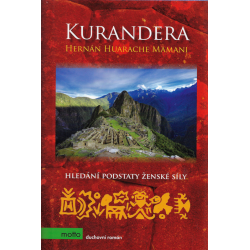 Kurandera – Hledání podstaty ženské síly (MAMANI, Hernán Huarache)