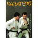 Karatedo (FOJTÍK, Ivan – KRÁL, Pavel – KRÁL, Petr)