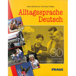Alltagssprache Deutsch (NEKOVÁŘOVÁ, Alena – FIEGLER, Dominique)