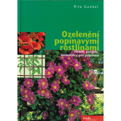 Ozelenění popínavými rostlinami (GUNKEL, Rita)