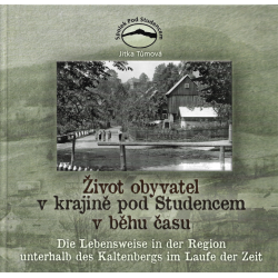 Život obyvatel v krajině pod Studencem v běhu (TŮMOVÁ, Jitka)